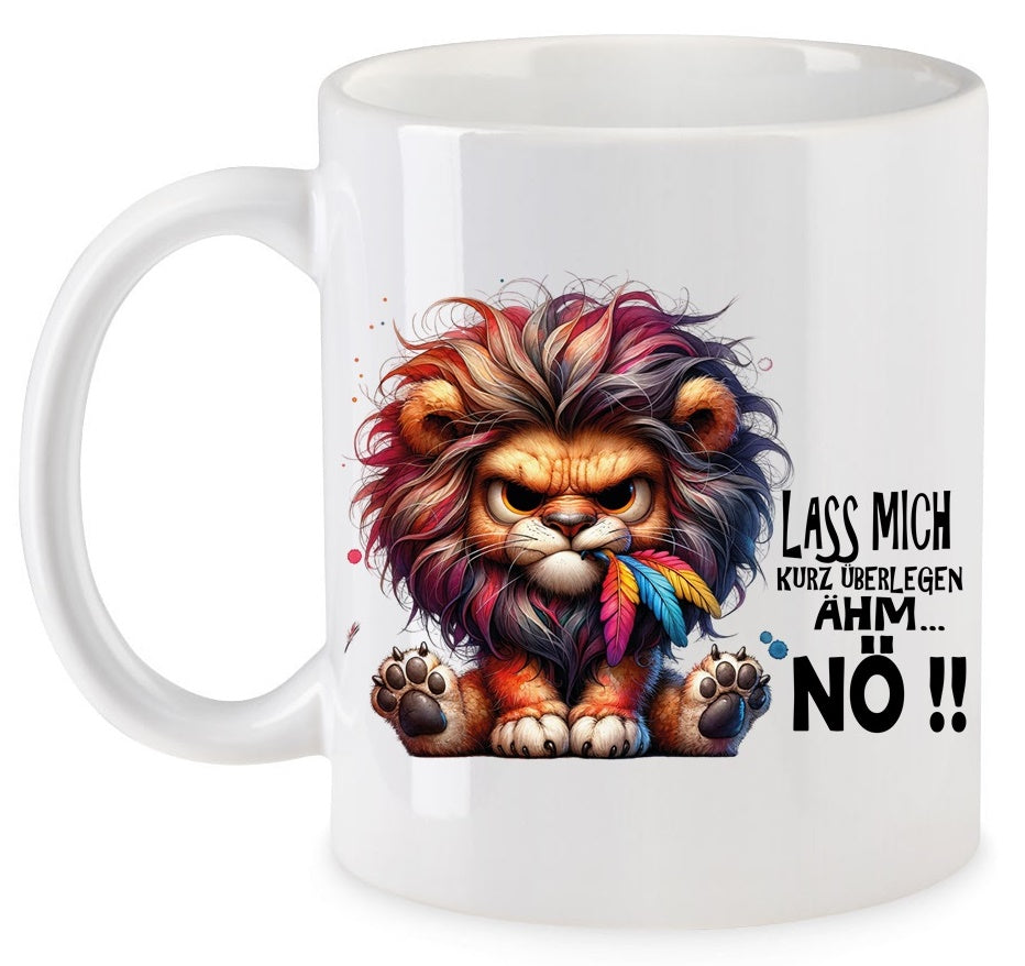 Ähm... NÖ !! Löwe Lio Tasse Keramik Motiv: TBFN